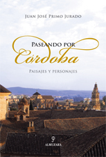 Portada del libro PASEANDO POR CÓRDOBA. Paisajes y personajes