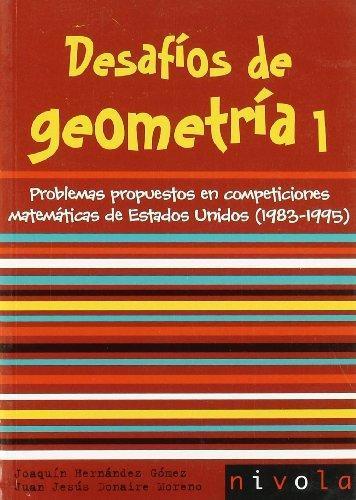 Portada del libro DESAFÍOS DE GEOMETRÍA 1. Problemas propuestos en competiciones matemáticas de Estados Unidos (1983-1995)