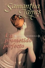 Portada del libro UN PROMETIDO PERFECTO (SAGA DE LOS STERLING 2)