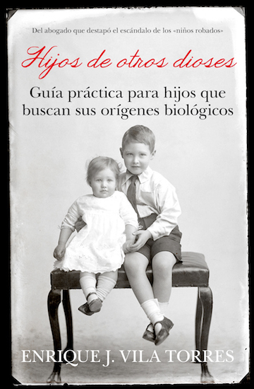 Portada de HIJOS DE OTROS DIOSES. Guía práctica para hijos que buscan sus orígenes biológicos