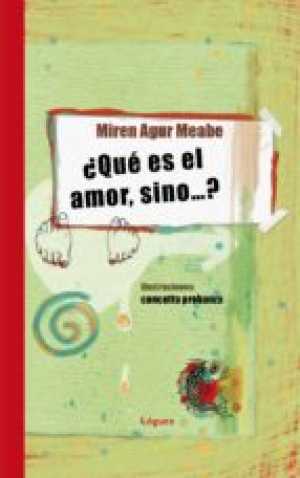 Portada del libro ¿QUé ES EL AMOR SINO...?