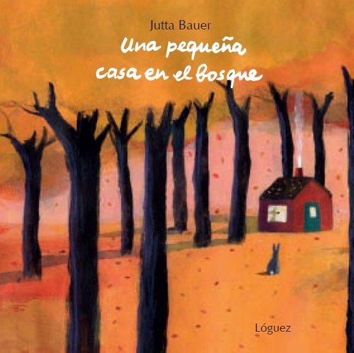 Portada del libro UNA PEQUEÑA CASA EN EL BOSQUE