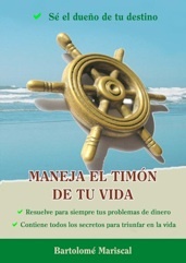 Portada del libro MANEJA EL TIMÓN DE TU VIDA