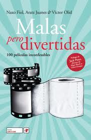 Portada del libro MALAS PERO DIVERTIDAS