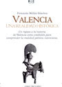 Portada de VALENCIA. Una realidad histórica