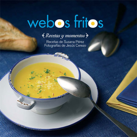 Portada del libro WEBOS FRITOS. Recetas y momentos