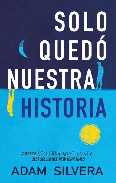 Portada del libro SOLO QUEDÓ NUESTRA HISTORIA