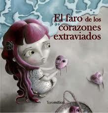 Portada del libro EL FARO DE LOS CORAZONES EXTRAVIADOS