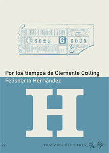 Portada del libro POR LOS TIEMPOS DE CLEMENTE COLLING