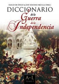 Portada de DICCIONARIO DE LA GUERRA DE LA INDEPENDENCIA