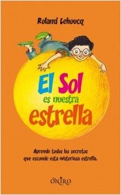 Portada del libro EL SOL ES NUESTRA ESTRELLA