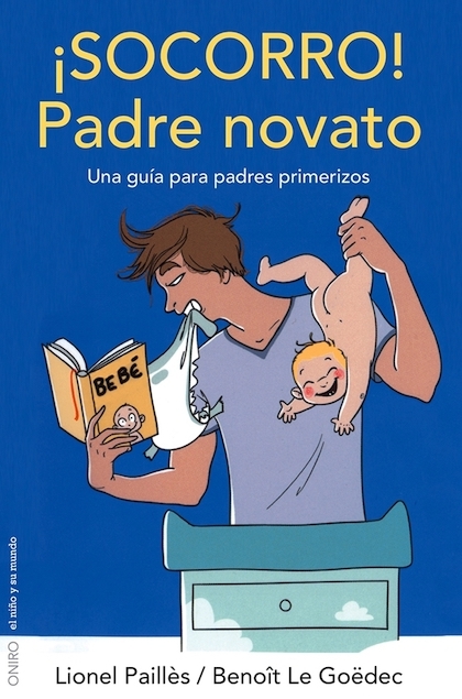 Portada del libro ¡SOCORRO! PADRE NOVATO