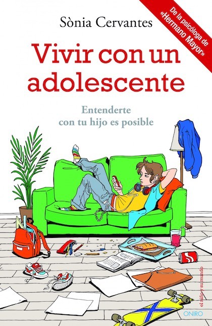 Portada de VIVIR CON UN ADOLESCENTE. Entenderte con tu hijo es posible