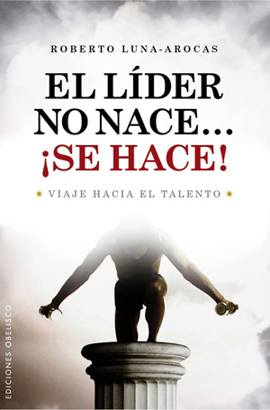 Portada del libro LIDER NO NACE...¡SE HACE!  EL (DIGITAL)