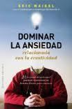 Portada del libro DOMINAR LA ANSIEDAD RELACIONADA CON LA CREATIVIDAD