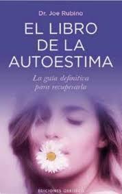 Portada del libro LIBRO DE LA AUTOESTIMA. La guía definitiva para recuperarla