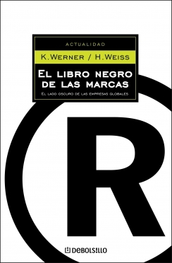 Portada del libro EL LIBRO NEGRO DE LAS MARCAS. El lado oscuro de las empresas globales