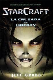 Portada de STARCRAFT : La cruzada de Liberty