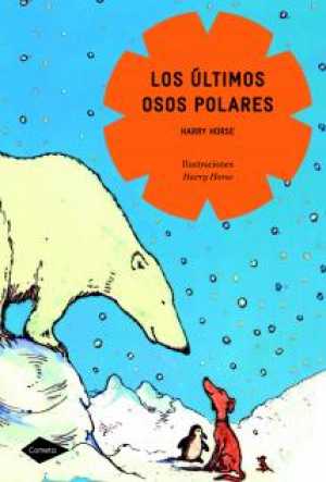 Portada del libro LOS ÚLTIMOS OSOS POLARES