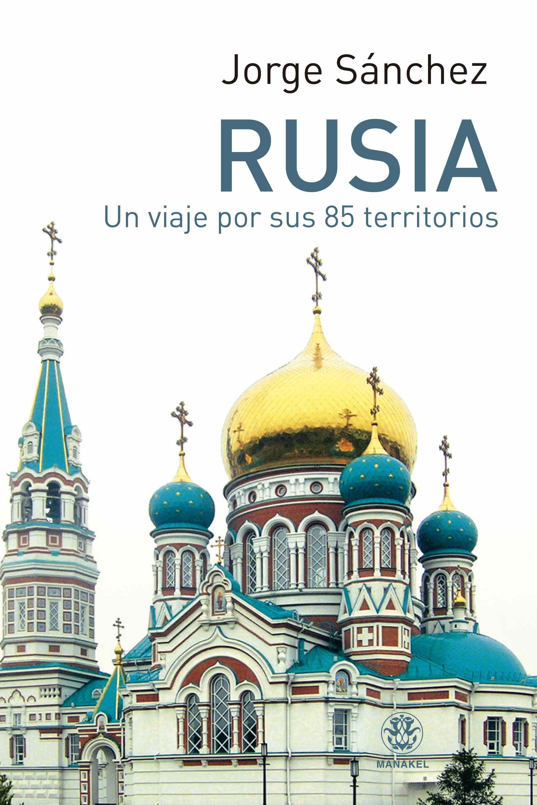 Portada del libro RUSIA. Un viaje por sus 85 territorios