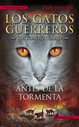 Portada de ANTES DE LA TORMENTA. Los gatos guerreros: Los cuatro clanes 4