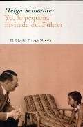 Portada del libro YO, LA PEQUEÑA INVITADA DEL FÜHRER