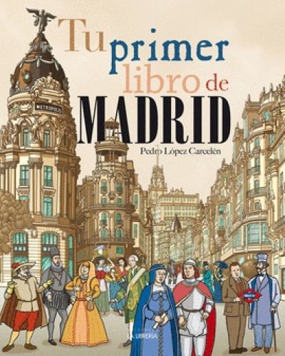 Portada de TU PRIMER LIBRO DE MADRID