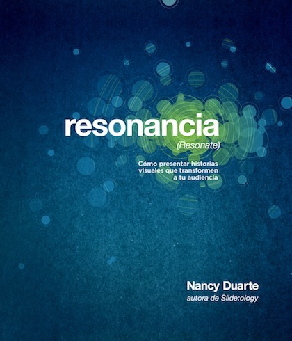 Portada de RESONANCIA (RESONATE) Cómo presentar historias visuales que transformen a tu audiencia