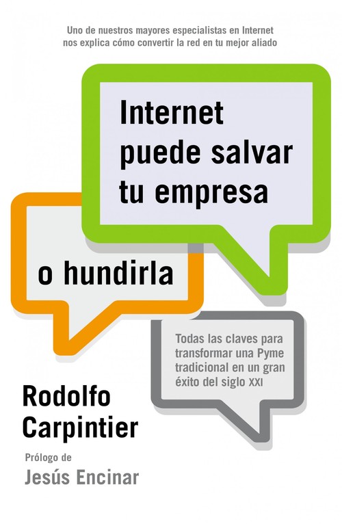 Portada del libro INTERNET PUEDE SALVAR TU EMPRESA... O HUNDIRLA