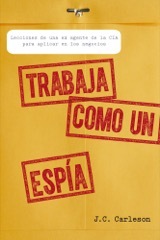 Portada del libro TRABAJA COMO UN ESPÍA