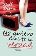 Portada del libro NO QUIERO DECIRTE LA VERDAD