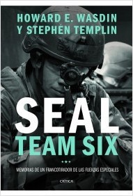 Portada de SEAL TEAM SIX. Memorias de un francotirador de las fuerzas especiales