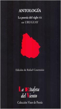 Portada del libro ANTOLOGÍA. La poesía del siglo XX en Uruguay