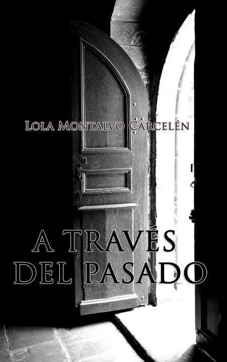 Portada del libro A TRAVÉS DEL PASADO