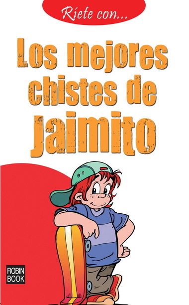 Portada del libro RÍETE CON: LOS MEJORES CHISTES DE JAIMITO