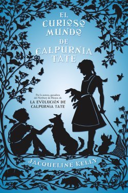 Portada de EL CURIOSO MUNDO DE CALPURNIA TATE