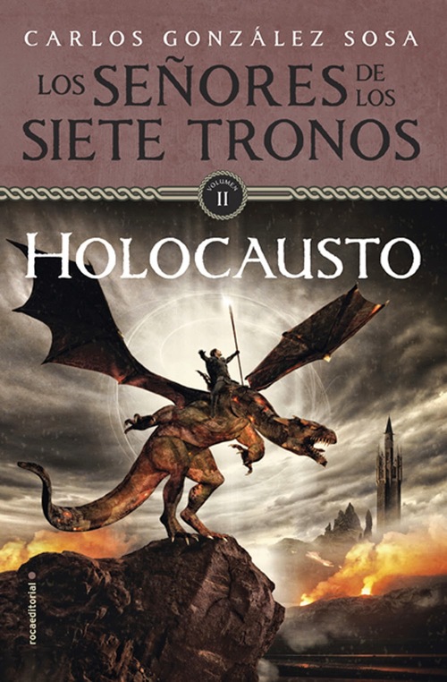 Portada del libro LOS SEÑORES DE LOS SIETE TRONOS: El holocausto