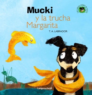 Portada de MUCKI Y LA TRUCHA MARGARITA