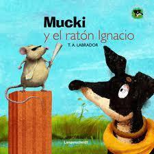 Portada del libro MUCKI Y EL RATÓN IGNACIO