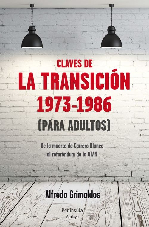 Portada del libro CLAVES DE LA TRANSICIÓN 1973-1986 (PARA ADULTOS)