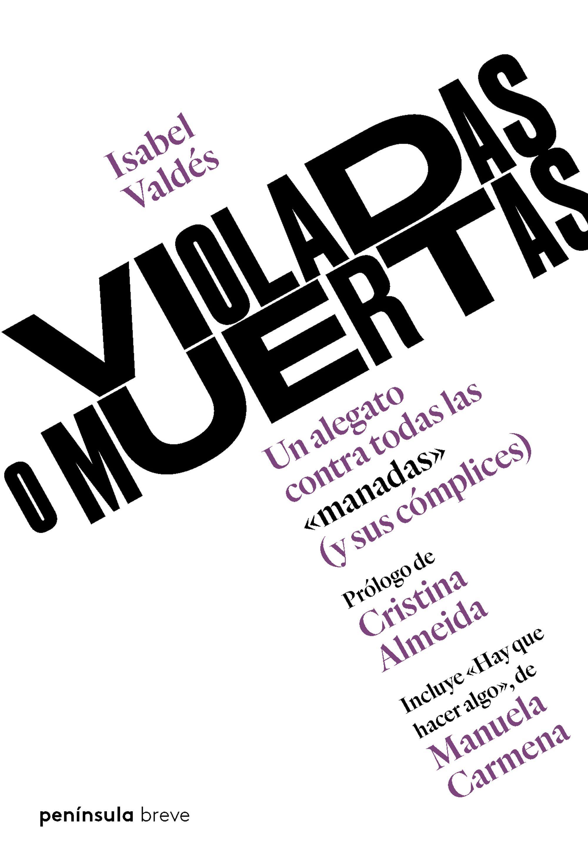 Portada del libro VIOLADAS O MUERTAS. Un alegato contra todas las 