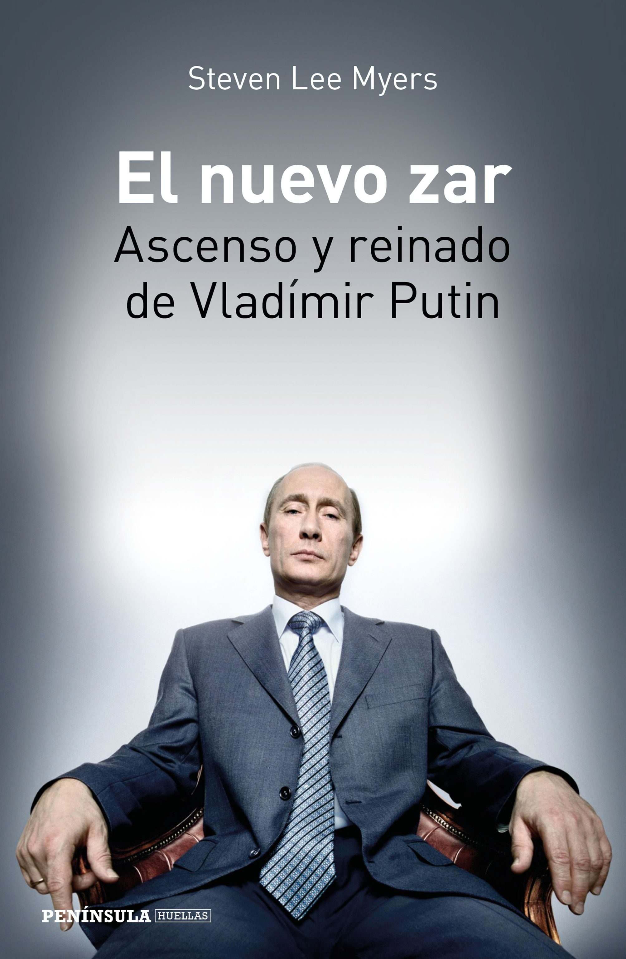 Portada de EL NUEVO ZAR. Ascenso y reinado de Vladímir Putin