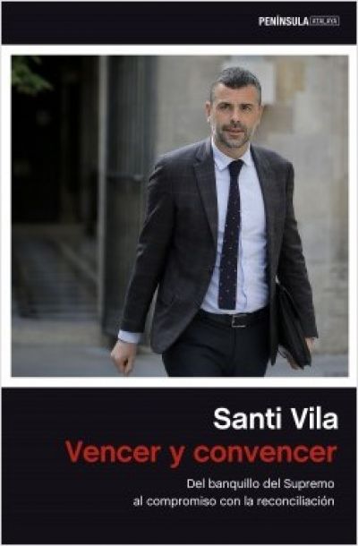 Portada de VENCER Y CONVENCER. Del banquillo del Supremo al compromiso con la reconciliación