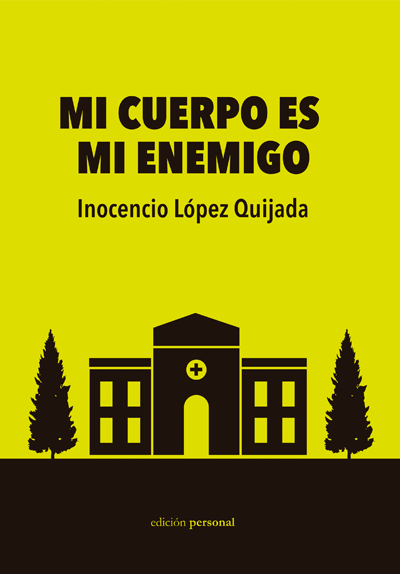 Portada del libro MI CUERPO ES MI ENEMIGO