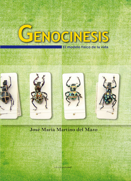 Portada de GENOCINESIS. EL MODELO FÍSICO DE LA VIDA