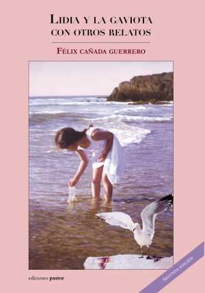 Portada del libro LIDIA Y LA GAVIOTA CON OTROS RELATOS