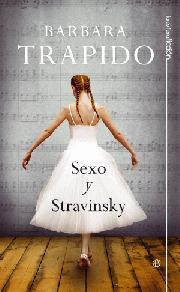 Portada del libro SEXO Y STRAVINSKI