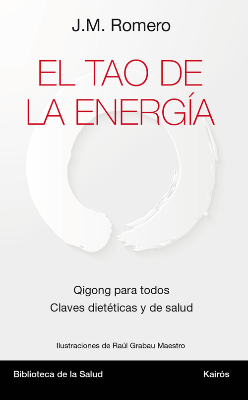 Portada del libro EL TAO DE LA ENERGÍA. Qigong para todos. Claves dietéticas y de salud