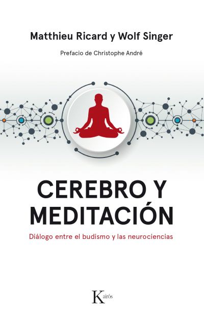 Portada de CEREBRO Y MEDITACIÓN. Diálogo entre el budismo y las neurociencias