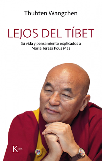 Portada del libro LEJOS DEL TÍBET. Su vida y pensamiento explicados a Maria Teresa Pous Mas